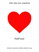 RatiPower - Otro d&iacute;a con vosotros