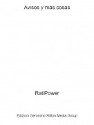 RatiPower - Avisos y m&aacute;s cosas