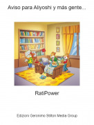 RatiPower - Aviso para Aliyoshi y m&aacute;s gente...