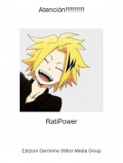 RatiPower - Atenci&oacute;n!!!!!!!!!!