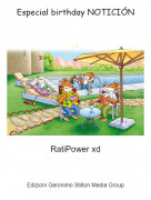 RatiPower xd - Especial birthday NOTICI&Oacute;N