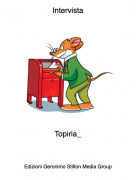 Topiria_ - Intervista