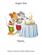 Topiria_ - Auguri Zoe