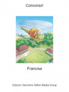 Francisa - Concorso!