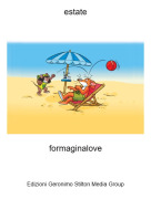 formaginalove - estate
