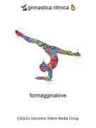 formagginalove - 🤸&zwj;♀️ginnastica ritmica 🤞
