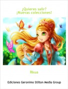 Rkua - &iquest;Quieres salir?&iexcl;Nuevas colecciones!
