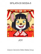 JOY - SFILATA DI MODA-5