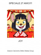 JOY - SPECIALE 27 AMICI!!!
