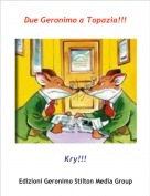 Kry!!! - Due Geronimo a Topazia!!!