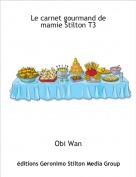 Obi Wan - Le carnet gourmand de mamie Stilton T3