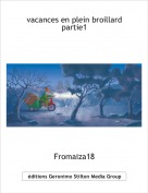 Fromaiza18 - vacances en plein broillard partie1