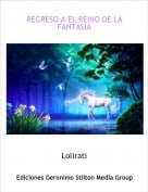 Lolirati - REGRESO A EL REINO DE LA FANTASIA