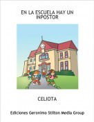 CELIOTA - EN LA ESCUELA HAY UN INPOSTOR