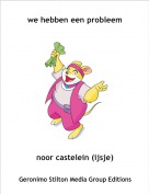 noor castelein (ijsje) - we hebben een probleem