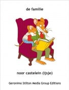 noor castelein (ijsje) - de familie