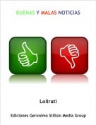 Lolirati - BUENAS Y MALAS NOTICIAS