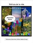 Alexandra ----- R.R. - Disfruta de la vida