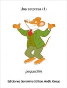pequechin - Una sorpresa (1)