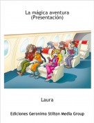 Laura - La m&aacute;gica aventura(Presentaci&oacute;n)