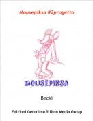 Becki - Mousepiksa #2progetto