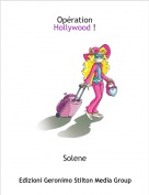 Solene - Op&eacute;ration Hollywood !
