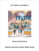teaavventuriera - Un ballo stratopico