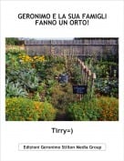 Tirry=) - GERONIMO E LA SUA FAMIGLI FANNO UN ORTO!