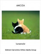 lunaesole - AMICIZIA