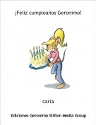 carla - &iexcl;Feliz cumplea&ntilde;os Geronimo!