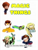 Luigi - Magic Things&iquest;Quieres salir?