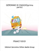 FRANCY18101 - GERONIMO IN VIAGGIO(prima parte)