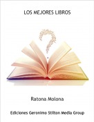 Ratona Molona - LOS MEJORES LIBROS