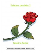 Ratolina Ratisa - Palabras perdidas 2