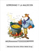 MIGRAAAAAATOOOOOORPPPPPP - GERRONIMO Y LA MALDICION