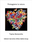 Topisa Mozzarella - Proteggiamo la natura