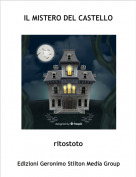 ritostoto - IL MISTERO DEL CASTELLO