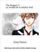 Emily Passion - The Dragons 3                      .La verdad de la batalla final .
