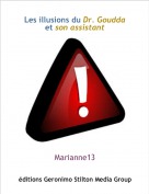 Marianne13 - Les illusions du Dr. Goudda et son assistant