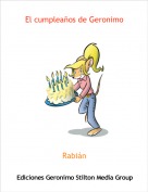 Rabi&aacute;n - El cumplea&ntilde;os de Geronimo