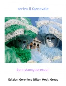 Bennylamiglioresquit - arriva il Carnevale