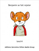 lora14 - Benjamin se fait rejeter