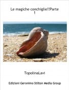 TopolinaLavi - Le magiche conchiglie!!Parte 1