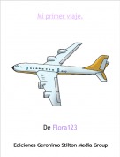 De Flora123 - Mi primer viaje.
