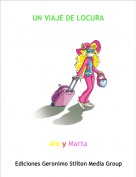 Ale y Marta - UN VIAJE DE LOCURA