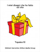 Topalex10 - I miei disegni che ho fatto sul sito