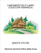 QUESITA STILTON - CAMPAMENTO EN El CAMPO(COLECCI&Oacute;N VERANIEGA)