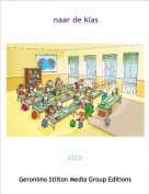 ziza - naar de klas