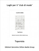 Topoviola - Loghi per il "club di moda"