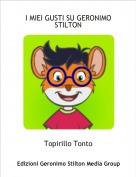 Topirillo Tonto - I MIEI GUSTI SU GERONIMO STILTON